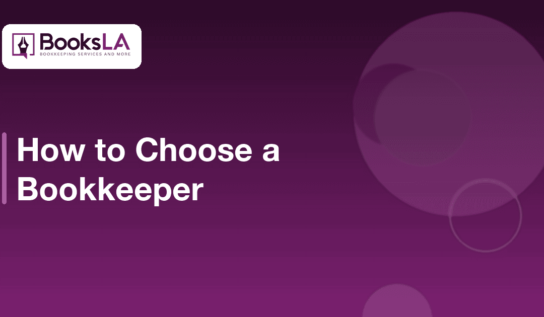 How to Choose a Bookkeeper: The Complete Guide (2026)