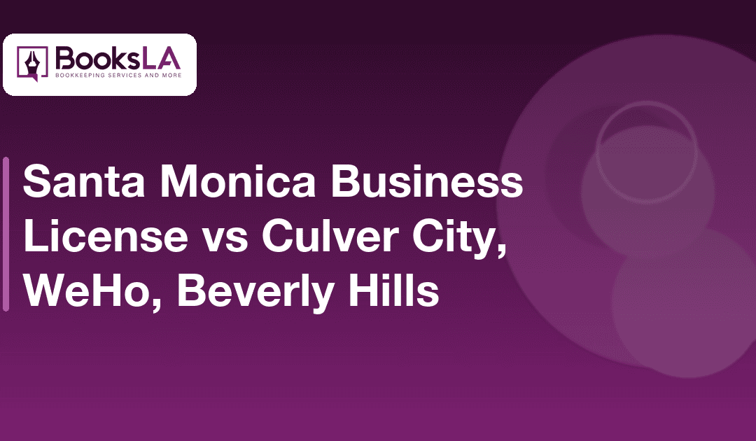 Santa Monica Business License vs 3 Westside Cities (2026)